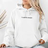 I Could Be Meaner Comfort Colors Hoodie by Adorb Custom Tees
