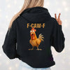 Funny F-Caw-F Rooster Hoodie by Adorb Custom Tees