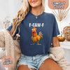 Funny F-Caw-F Rooster Comfort Colors T-shirt by Adorb Custom Tees