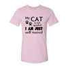My Cat Is Not Spoiled T-Shirt by Furr Baby Gifts