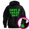 "Have A Great Day" Middle Finger Hoodie – Sarcastic & Funny Pullover, Unisex Streetwear
