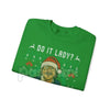 Funny "Chit I Do It" Lady Ugly Christmas Sweater | Merry Chit-mas Xmas Sweatshirt | Cheeky Holiday Shirt