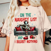 On The Naughty List And I Regret Nothing" Christmas Shirt – Team Naughty Sweater, Festive Holiday Movies Tee by Dog Mom Hat