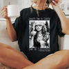 "Don't Be A Lady, Be A Legend" T-Shirt by Dog Mom Hat