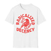 Radicalized By Basic Decency T-shirt, Political Protest Tee, Feminist Activist Gift, Liberal Clothing, Social Justice by Dog Mom Hat