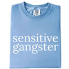Sensitive Gangster T-Shirt – Bold Streetwear Graphic Tee with Soft & Tough Energy, Unisex Fit by Dog Mom Hat