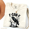 Comfort Colors "F-Caw-F" Raven Shirt – Funny Crow Tee by Dog Mom Hat