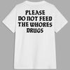 "Please Do Not Feed" Funny Graphic Tee - Sarcastic Zoo & Animal Humor Shirt by Dog Mom Hat