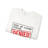 Cost of Living Status: DENIED Sweatshirt | receipt aesthetic, budget humor by Tristan’s Treehouse