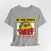 No Taco Tariffs Tee | taco pun, tariff backtrack protest typography by Tristan’s Treehouse