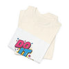 Do It Anyway Shirt | Maximalist Typography, Bold Stacked Text by Tristan’s Treehouse