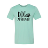 Dog Approved T-Shirt by Furr Baby Gifts