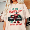 On The Naughty List And I Regret Nothing" Christmas Shirt – Team Naughty Sweater, Festive Holiday Movies Tee by Dog Mom Hat