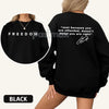 "Just Because You're Offended" Sweatshirt – Freedom of Speech Quote
