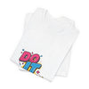 Do It Anyway Shirt | Maximalist Typography, Bold Stacked Text by Tristan’s Treehouse