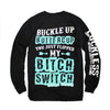 Buckle Up Buttercup Long Sleeve by Luckless Outfitters