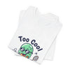 Too Cool Ice Cream Tee – 'Too Cool for the melldom.' Graphic Shirt by Tristan’s Treehouse