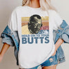 Retro “Hold On To Your Butts” T-Shirt – Funny Dinosaur-Inspired Graphic Tee, Unisex 90s Movie Quote Shirt by Dog Mom Hat