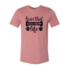 Livin That Dog Mom Life T-Shirt by Furr Baby Gifts