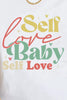 Simply Love SELF LOVE BABY SELF LOVE Graphic Cotton T-Shirt by Simply Love