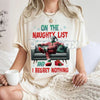 "On The Naughty List And I Regret Nothing" Christmas Shirt - Christmas Halloween Characters Tee, Team Naughty
