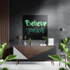 Believe in Yourself Brushed Aluminium Dibond Wall Art by Insigneart USA