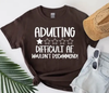 Adulting Difficult Af. Wouldn't Recommend! Brown Short Sleeve T-shirt by DoodleBug's