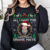 "All I Want For Christmas Is D Maye" Sweatshirt – Drake Maye Football Fan Crewneck Gift by Dog Mom Hat
