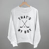 That's My Boy Hockey by Ivy + Cloth