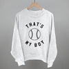 That's My Boy Baseball (Black} by Ivy + Cloth