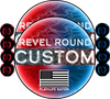 🛠️ Custom Revel Round