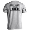 Defy Your Local Tyrant by Shield Republic