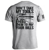 Don't Take My Tools by Shield Republic