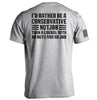 I'd Rather Be A Conservative Nutjob by Shield Republic