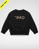 THE RAD CREWNECK (FRONT ONLY) by LITTLE RAD THINGS