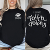 I Love Touch Downs Crewneck Sweatshirt by Hey Jude Graphic Tees