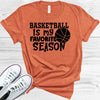 Basketball is My Favorite Season Graphic Tee by Anchored Grace Boutique