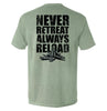 Never Retreat Always Reload by Shield Republic