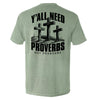 Y'all Need Proverbs Not Pronouns by Shield Republic