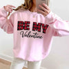 Be My Valentine Buffalo Plaid Crewneck - Valentines Day Sweatshirt by Adorb Custom Tees