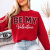 Be My Valentine Buffalo Plaid Crewneck - Valentines Day Sweatshirt by Adorb Custom Tees