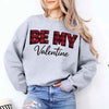 Be My Valentine Buffalo Plaid Crewneck - Valentines Day Sweatshirt by Adorb Custom Tees