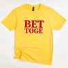 Better Together Couples Tee by Adorb Custom Tees