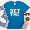 Better Together Couples Tee by Adorb Custom Tees