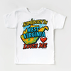 Somebody Loves Me In West Virginia Shirt - State Tee by Madi Moosh