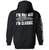 I'm Not Old I'm Classic by Shield Republic