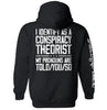 I Identify As A Conspiracy Theorist by Shield Republic