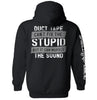 Duct Tape Can't Fix The Stupid by Shield Republic