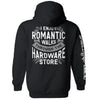 I Enjoy Romantic Walks through the Hardware Store by Shield Republic