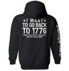 I Want To Go Back To 1776 by Shield Republic
